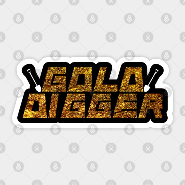 GOLD DIGGER Sticker by CanCreate
